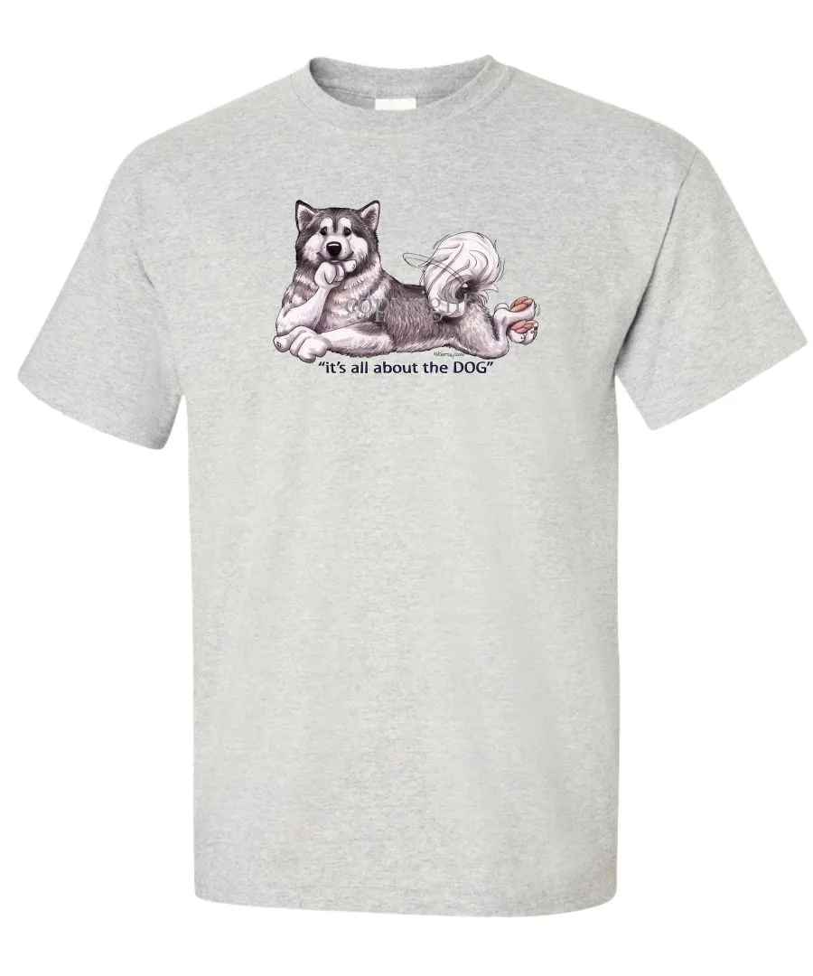 Alaskan Malamute - All About The Dog - T-Shirt