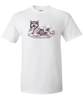 Alaskan Malamute - All About The Dog - T-Shirt