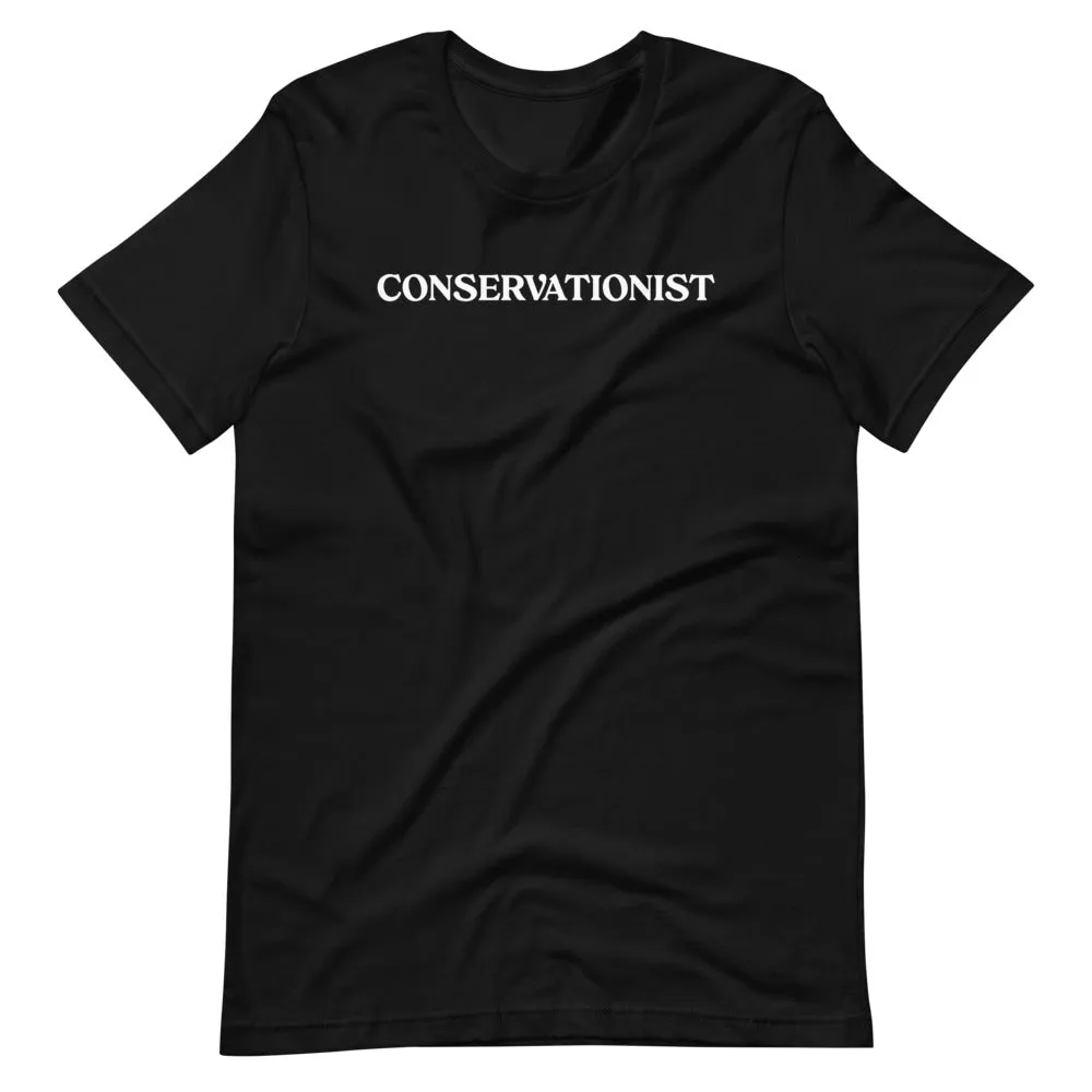 Conservationist T-Shirt