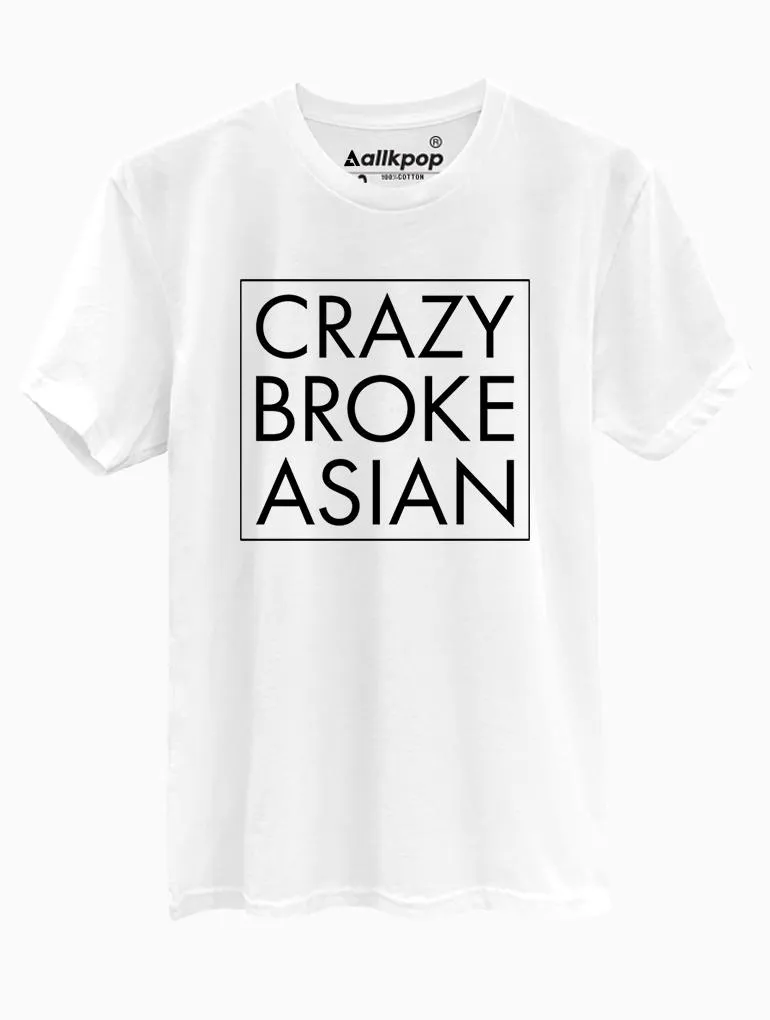 Crazy Broke Asian Tee