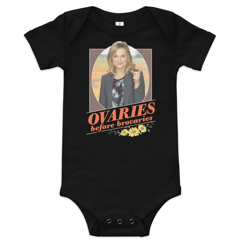 Ovaries Before Brovaries - Baby Onesie