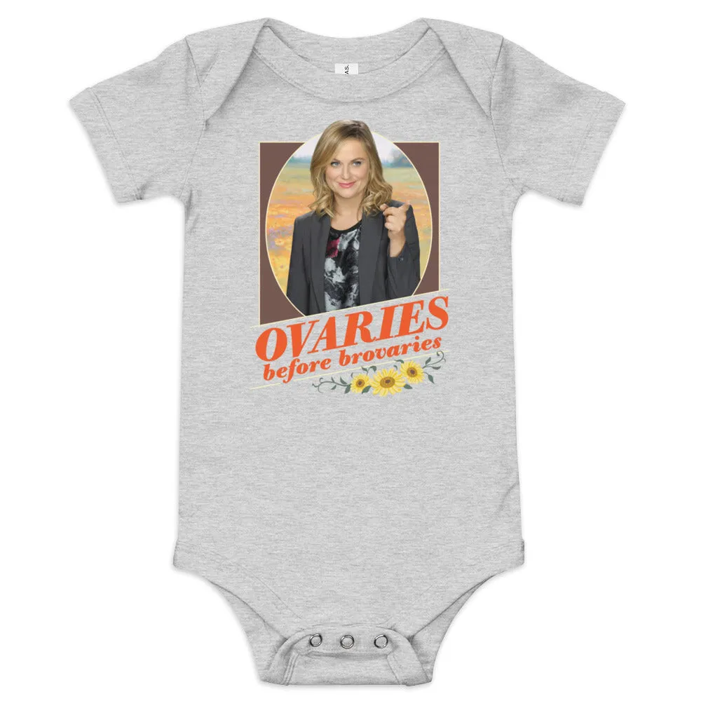 Ovaries Before Brovaries - Baby Onesie