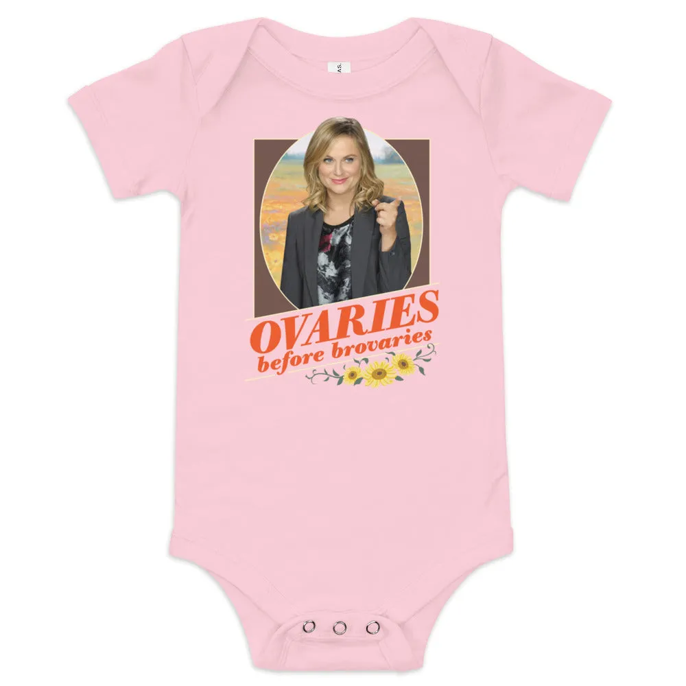 Ovaries Before Brovaries - Baby Onesie