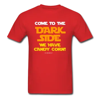 "Come To The Dark Side We Have Candy Corn" - Men's T-Shirt