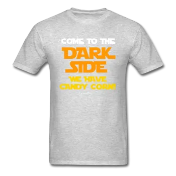 "Come To The Dark Side We Have Candy Corn" - Men's T-Shirt