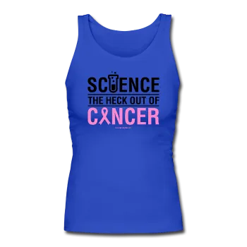 "Science The Heck Out Of Cancer" (Black) - Women's Longer Length Fitted Tank