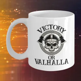 Victory or Valhalla White Mug